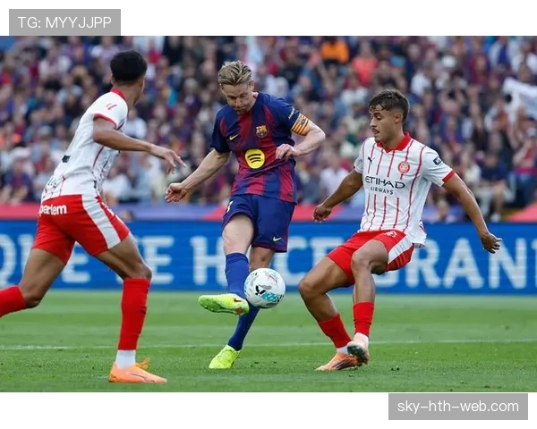 德容与佩德里：巴萨双核中场的角色分工与战术功能差异解析